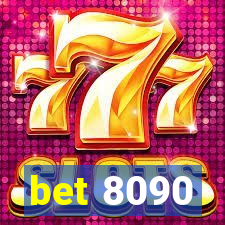 bet 8090